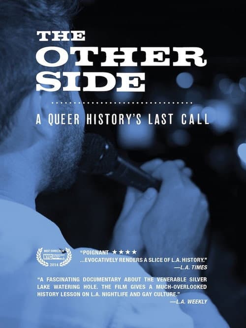 Poster for The Other Side: A Queer History's Last Call