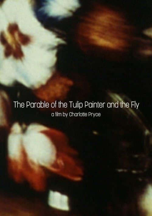 Poster for The Parable of the Tulip Painter and the Fly