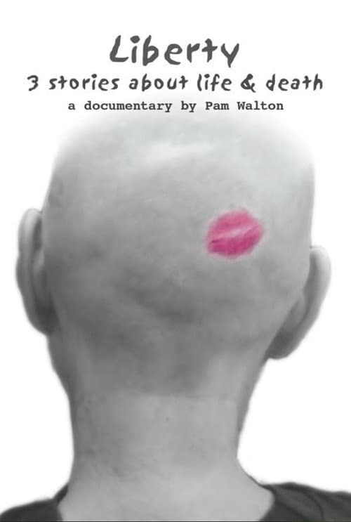 Poster for Liberty: 3 Stories about Life & Death