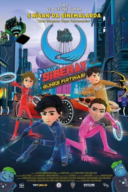 Poster for Ekip: Siberay - Güneş Fırtınası