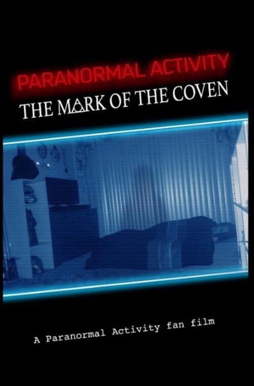 Постер до фільму «Paranormal Activity: The Mark of the Coven»