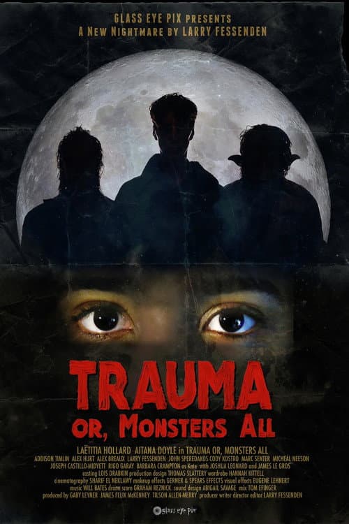Poster for Trauma, or Monsters All