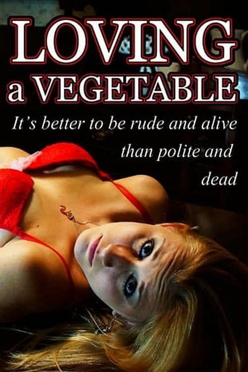 Poster for Loving a Vegetable