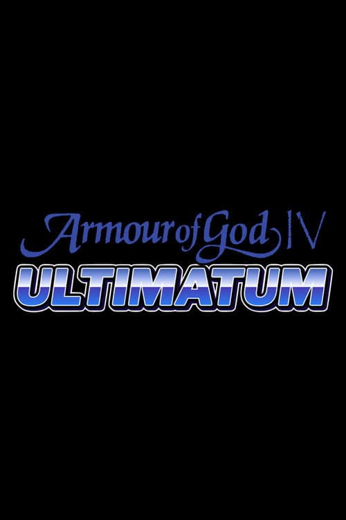 Poster for Armour of God IV: Ultimatum