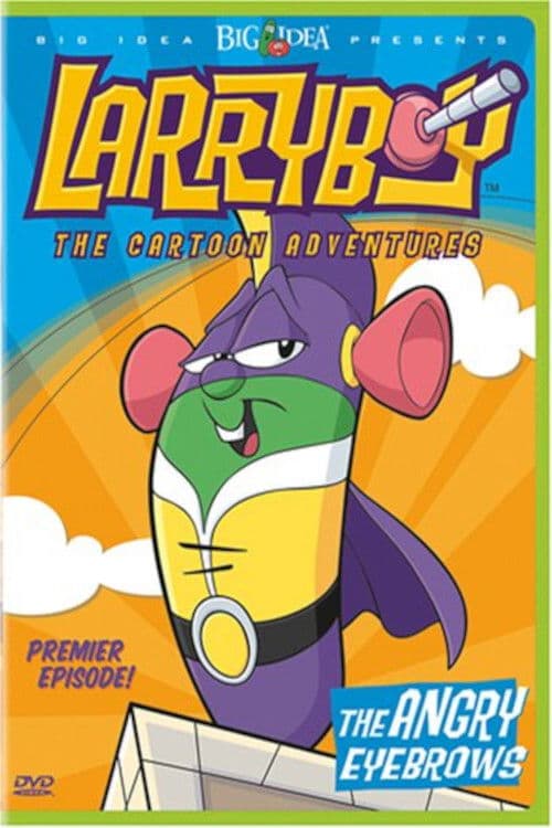 Poster for VeggieTales: Larryboy The Cartoon Adventures