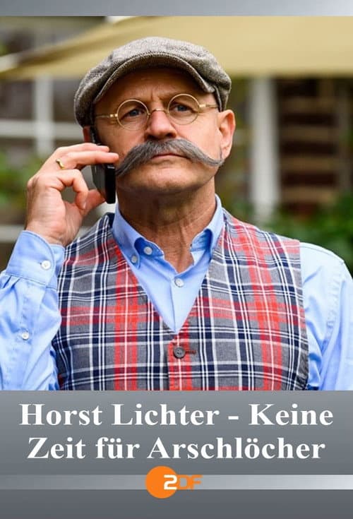 Постер до фільму «Horst Lichter - Keine Zeit für Arschlöcher»