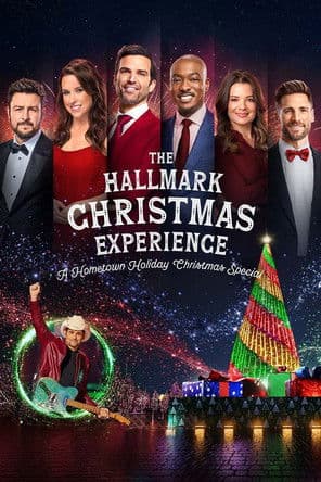 Постер до фільму «The Hallmark Christmas Experience: A Hometown Holiday Christmas Special»