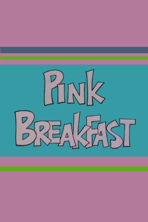 Poster for Pink Breakfast