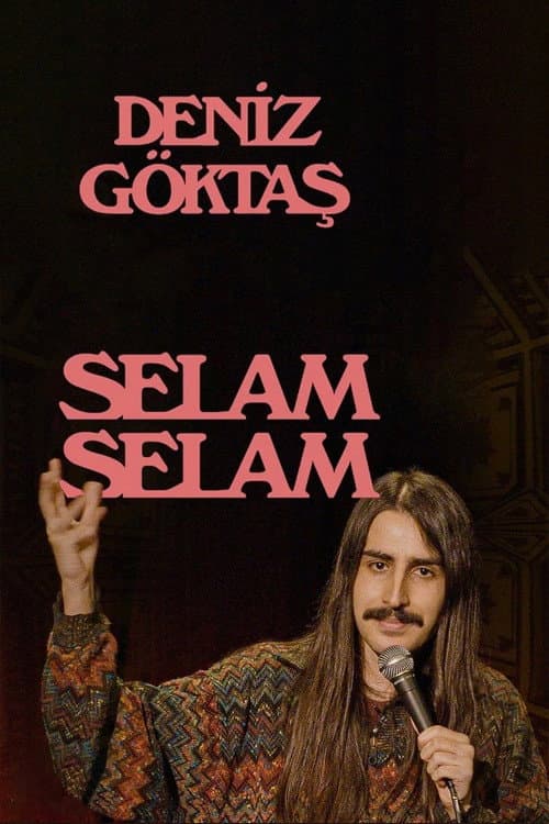Poster for Deniz Göktaş: Selam Selam