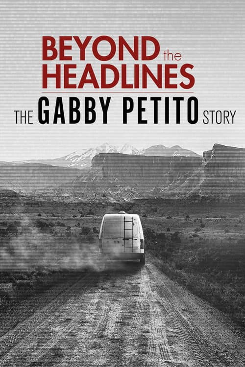 Poster for Beyond the Headlines: The Gabby Petito Story