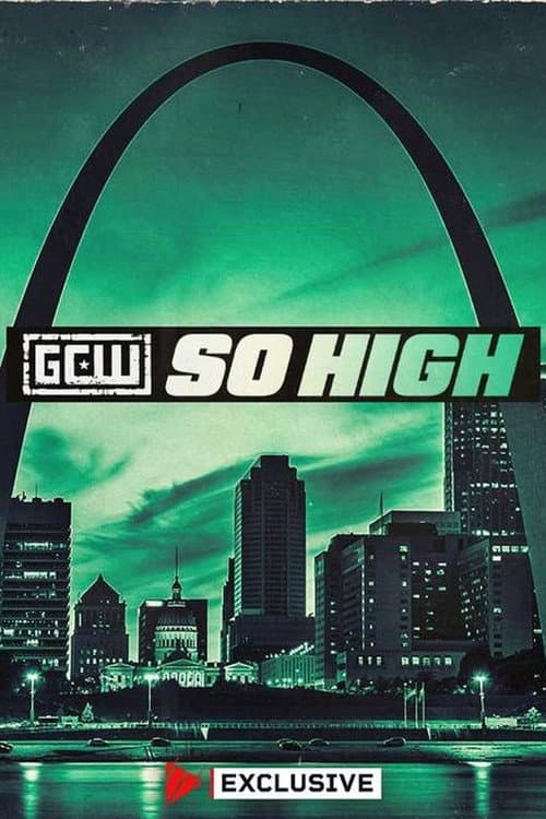 Poster for GCW So High 2024