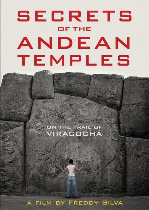 Постер до фільму «Secrets of the Andean Temples: On the Trail of Viracocha»