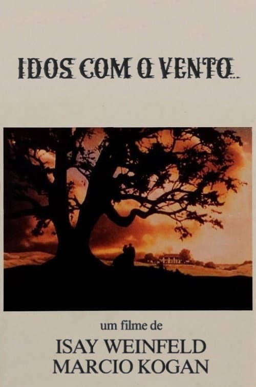 Poster for Idos Com o Vento...