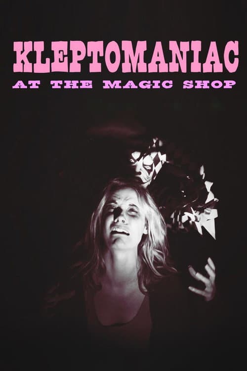 Poster for Kleptomaniac at the Magic Shop