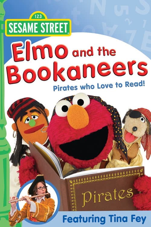 Постер до фільму «Sesame Street: Elmo and the Bookaneers: Pirates Who Love to Read!»