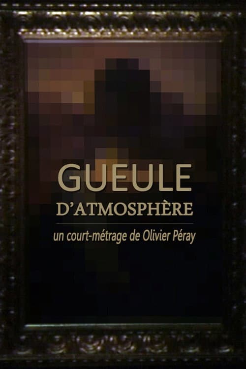 Poster for Gueule d'atmosphère