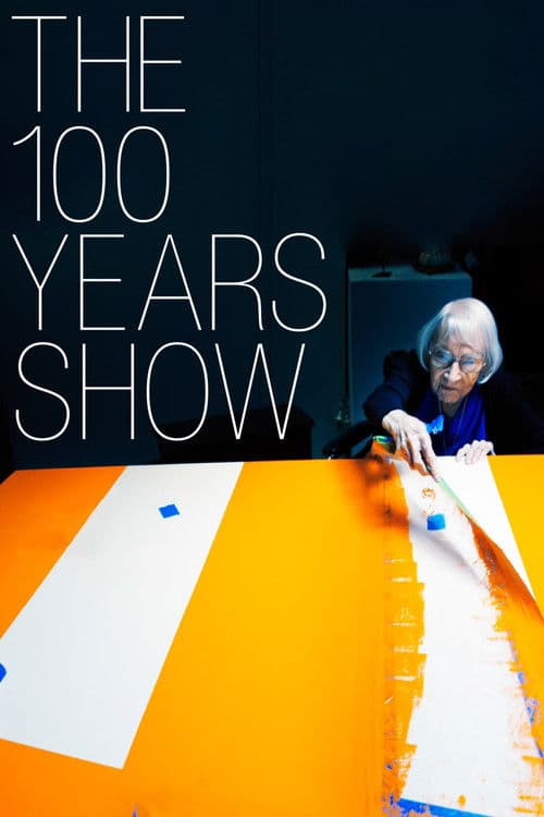 Poster for The 100 Years Show