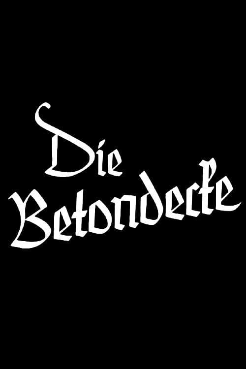 Poster for Die Betondecke