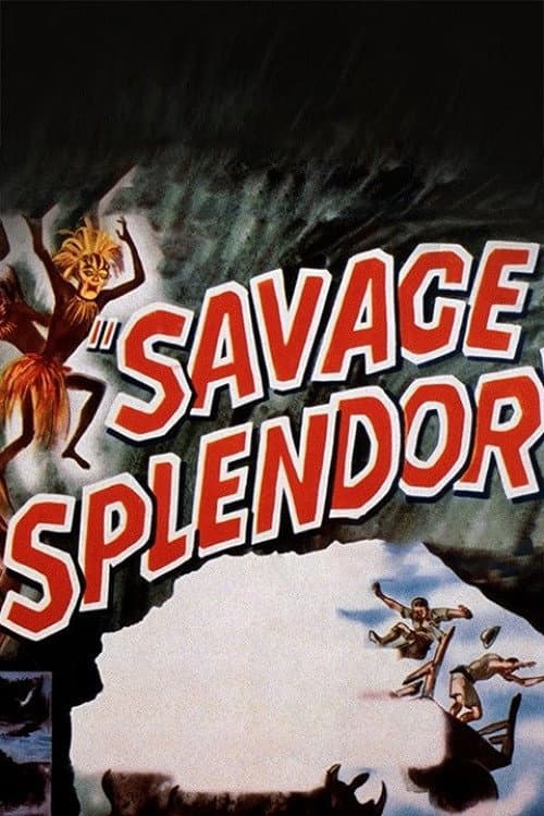 Poster for Savage Splendor