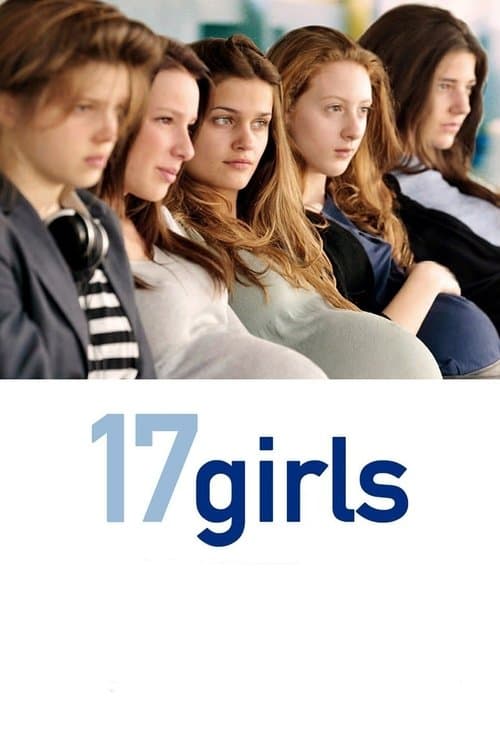 Постер до фільму «17 дівчат (фільм)»