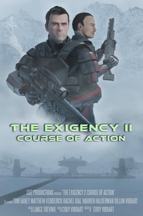 Poster for The Exigency II: Course of Action