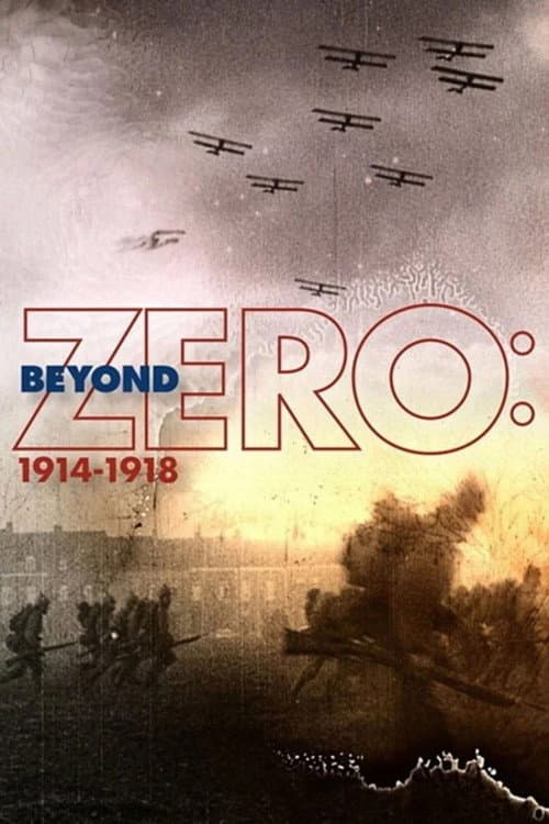 Poster for Beyond Zero: 1914-1918