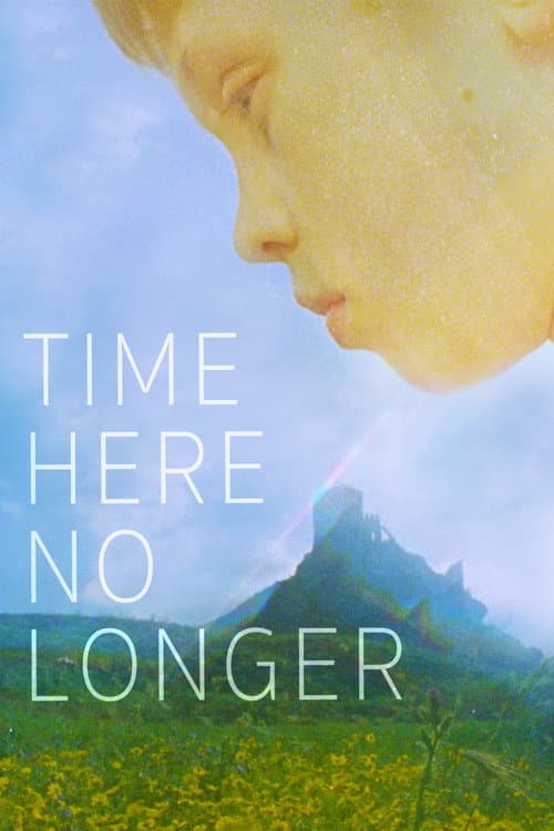 Poster for Time Here No Longer