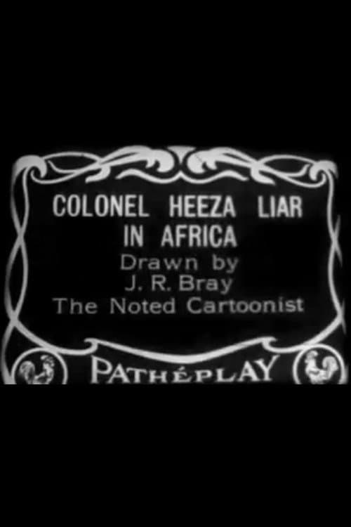 Poster for Colonel Heeza Liar In Africa