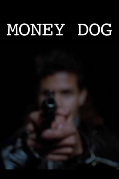 Poster for Money Dog