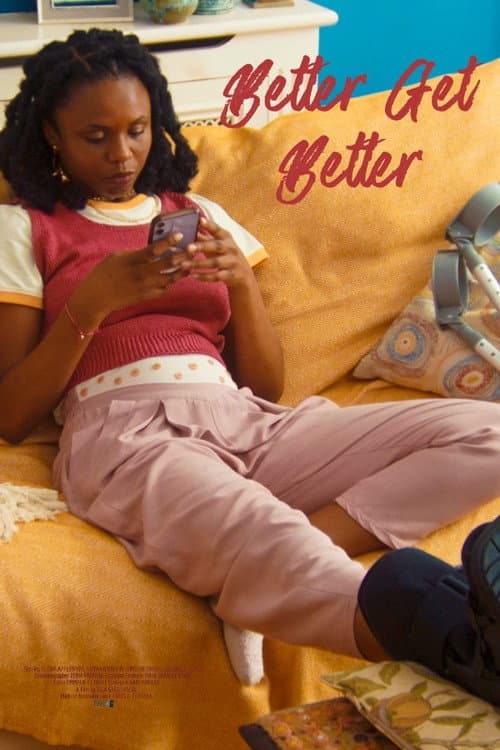 Poster for Better Get Better