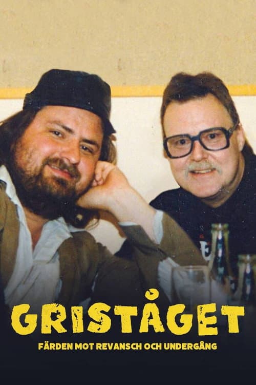 Poster for Griståget - Färden mot revansch och undergång