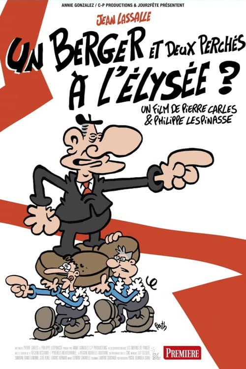 Poster for Un berger et deux perchés à l'Elysée ?