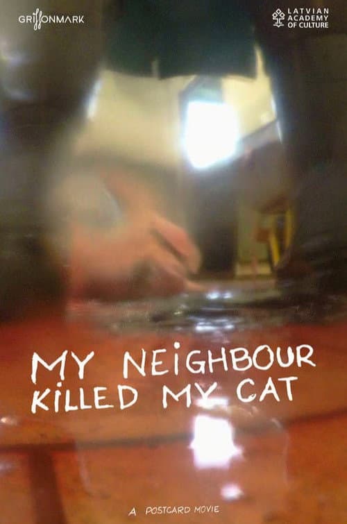 Poster for My Neighbour Killed My Cat