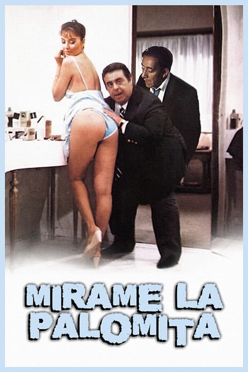 Poster for Mirame la palomita