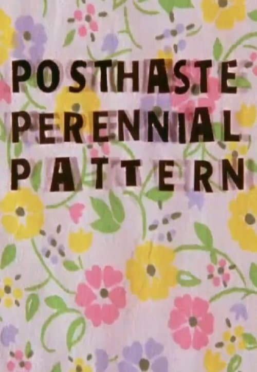 Poster for Posthaste Perennial Pattern