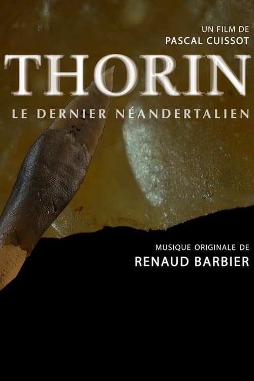 Poster for Thorin, le dernier Néandertalien