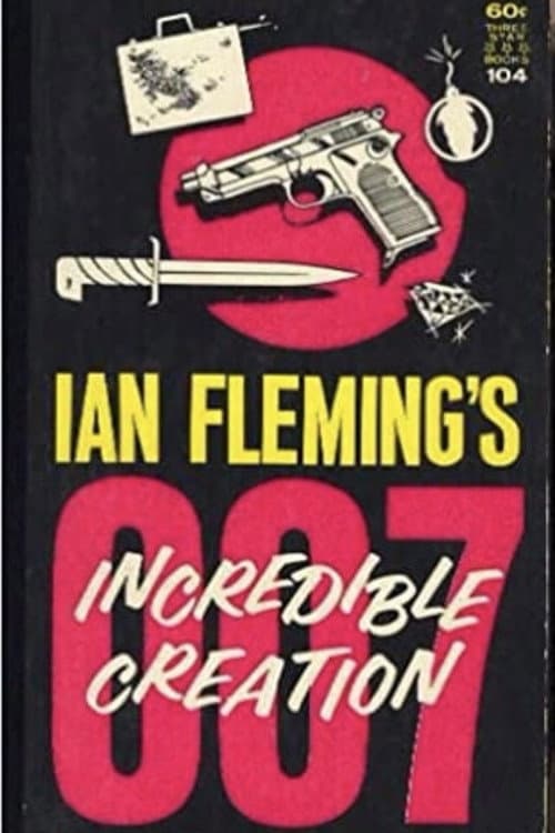 Poster for Ian Fleming's Incredible Creation