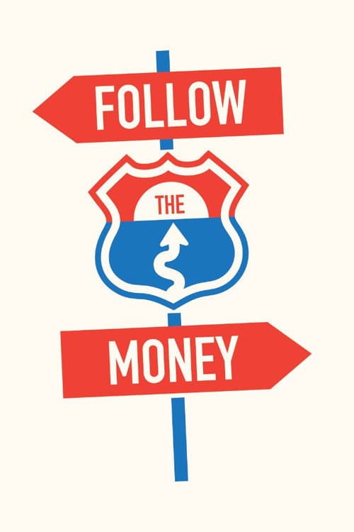 Poster for Follow the Money