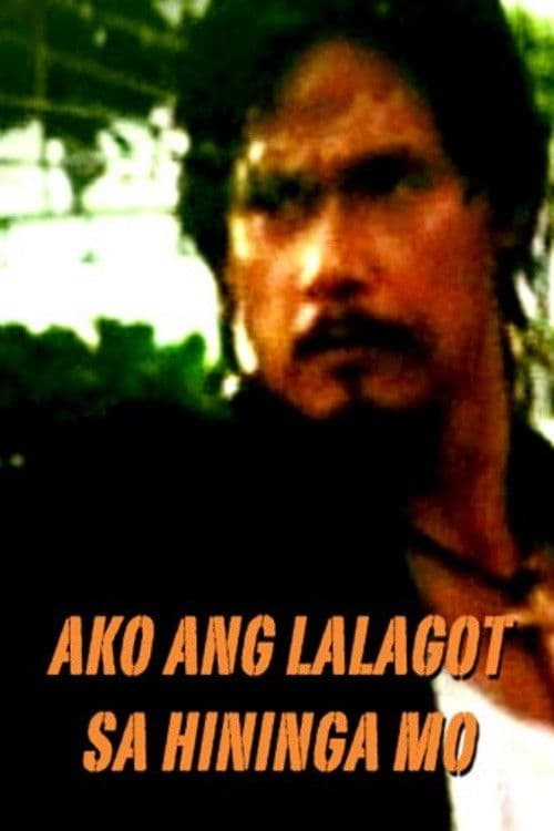 Poster for Ako Ang Lalagot Sa Hininga Mo