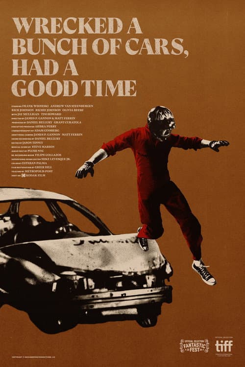 Poster for Wrecked a Bunch of Cars, Had a Good Time