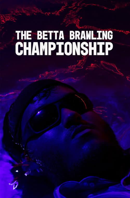 Poster for The Betta Brawling Championship