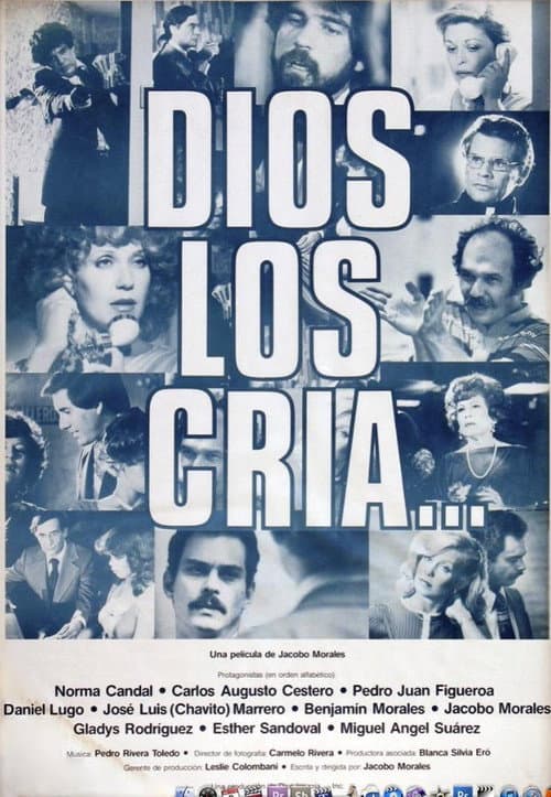 Poster for Dios los cría...