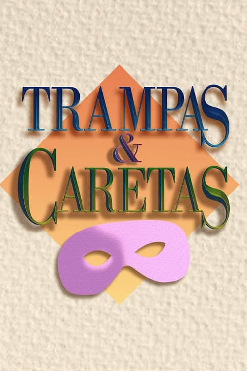 Poster for Trampas y caretas
