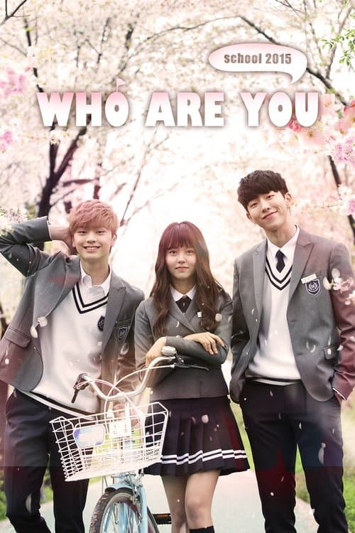 Poster for Who Are You: School 2015