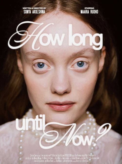 Poster for How Long Until Now?