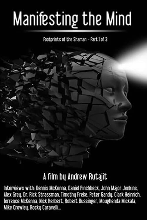 Poster for Manifesting the Mind: Footprints of the Shaman