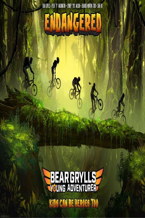 Poster for Bear Grylls, Young Adventurer: Endangered