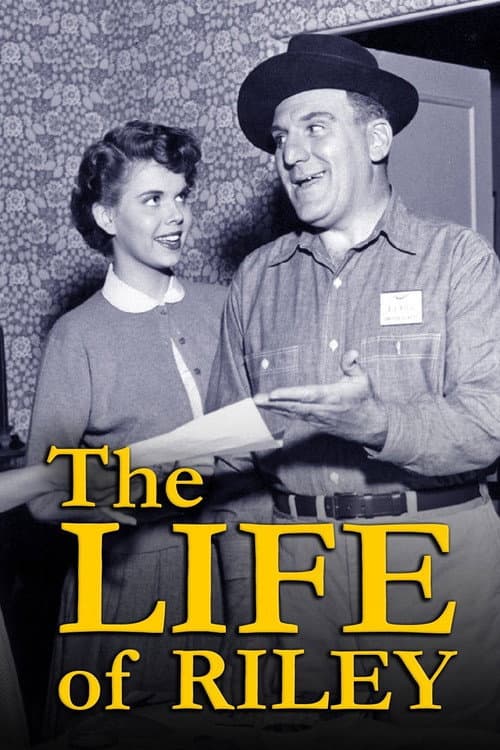 Poster for The Life Of Riley