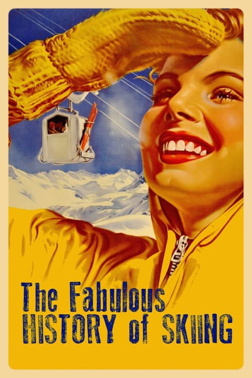 Poster for The Fabulous History of Skiing