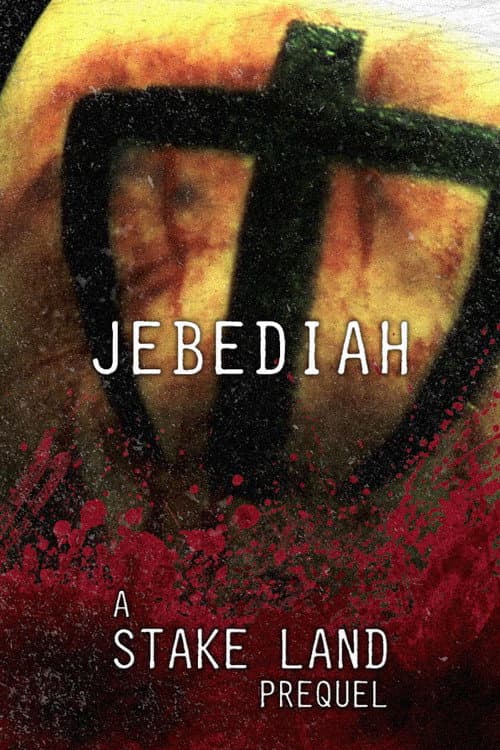 Poster for Stake Land: Jebediah
